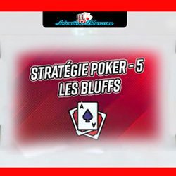 comment appliquer strategie bluff poker